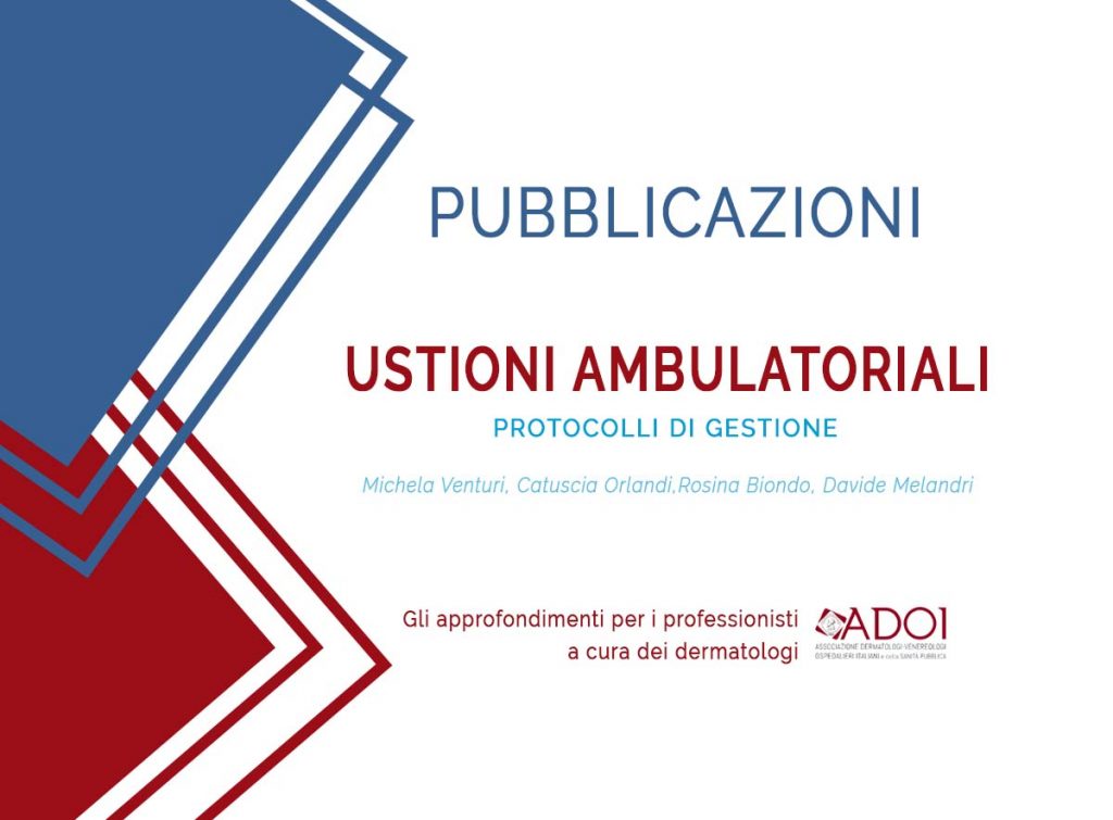 USTIONI AMBULATORIALI - protocolli di gestione